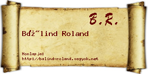 Bálind Roland névjegykártya